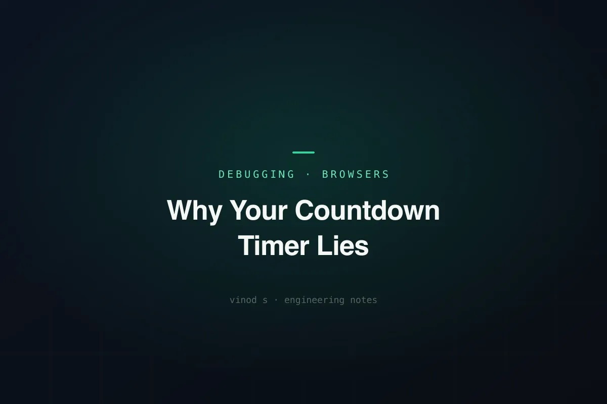 Why Your Countdown Timer Lies After the Tab Goes Idle